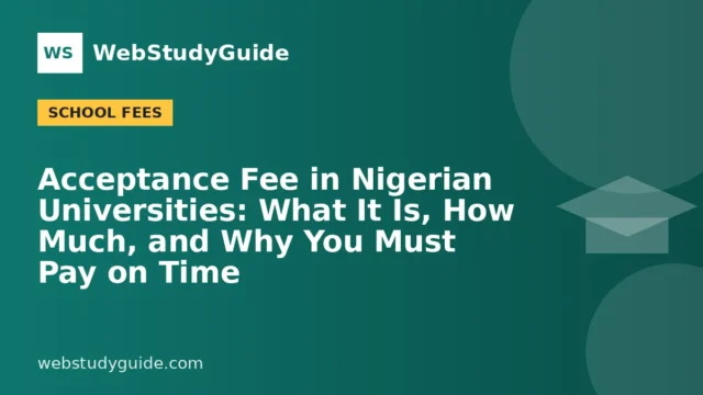 Acceptance Fee in Nigerian Universities: What It Is, How Much, and Why You Must Pay on Time