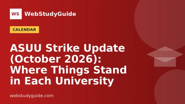 ASUU Strike Update (October 2026): Where Things Stand in Each University