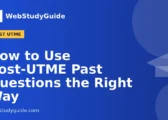How to Use Post-UTME Past Questions the Right Way