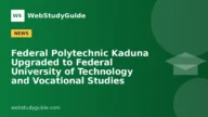 Federal Polytechnic Kaduna Upgraded to Federal University of Technology and Vocational Studies