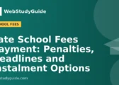 Late School Fees Payment: Penalties, Deadlines and Instalment Options