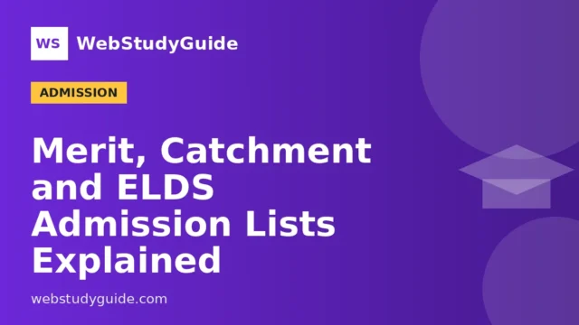 Merit, Catchment and ELDS Admission Lists Explained
