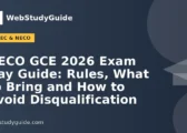 NECO GCE 2026 Exam Day Guide: Rules, What to Bring and How to Avoid Disqualification
