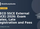 NECO SSCE External (GCE) 2026: Exam Dates, Late Registration and Fees