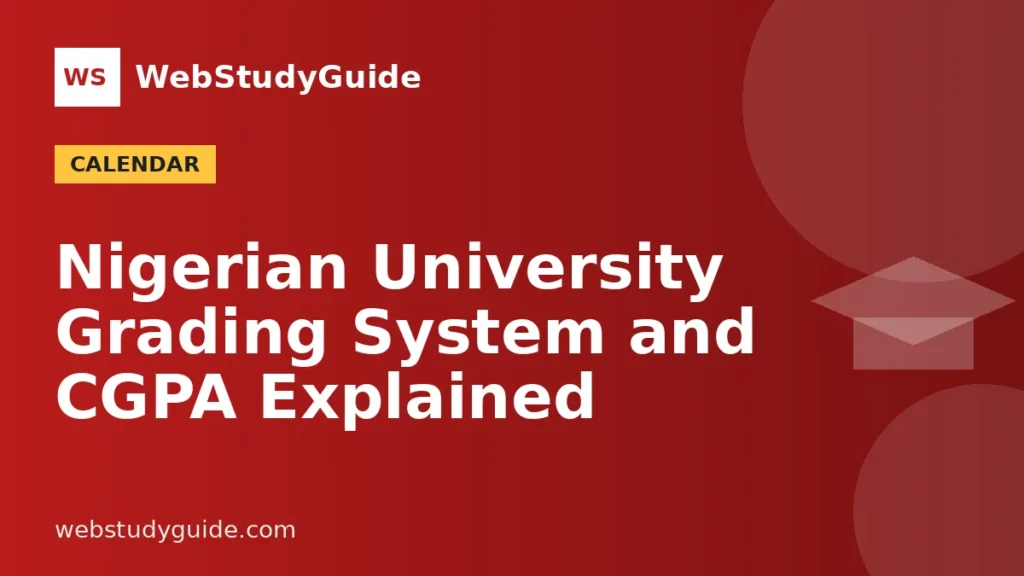 Nigerian University Grading System and CGPA Explained