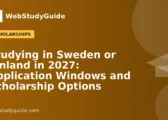 Studying in Sweden or Finland in 2027: Application Windows and Scholarship Options